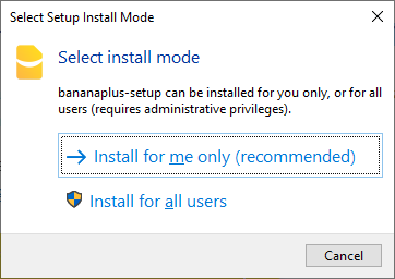 Installation mode: "Install for me only" or "Install for all user" (administrator)